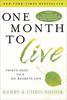 One Month to Live: Thirty Days to a No-Regrets Life Paperback - Thumbnail 0