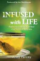 Infused With Life: Exploring God's Gift of Rest in a World of Busyness Paperback - Thumbnail 0