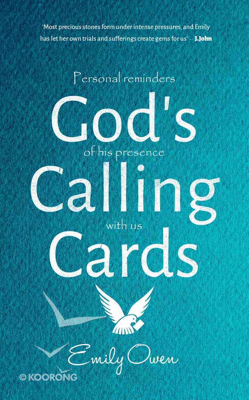 God's Calling Cards: Personal Reminders of His Presence With Us Paperback