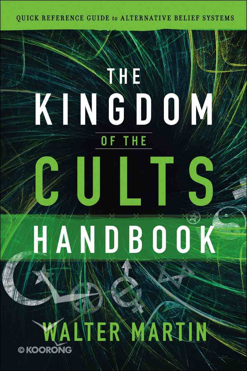 The Kingdom of the Cults Handbook (Compact Edition) Paperback