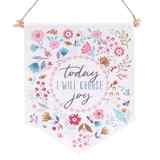 Fabric Wall Art Banner: Today I Will Choose Joy, Floral Design (Choose Joy Collection) Wall Art - Thumbnail 0