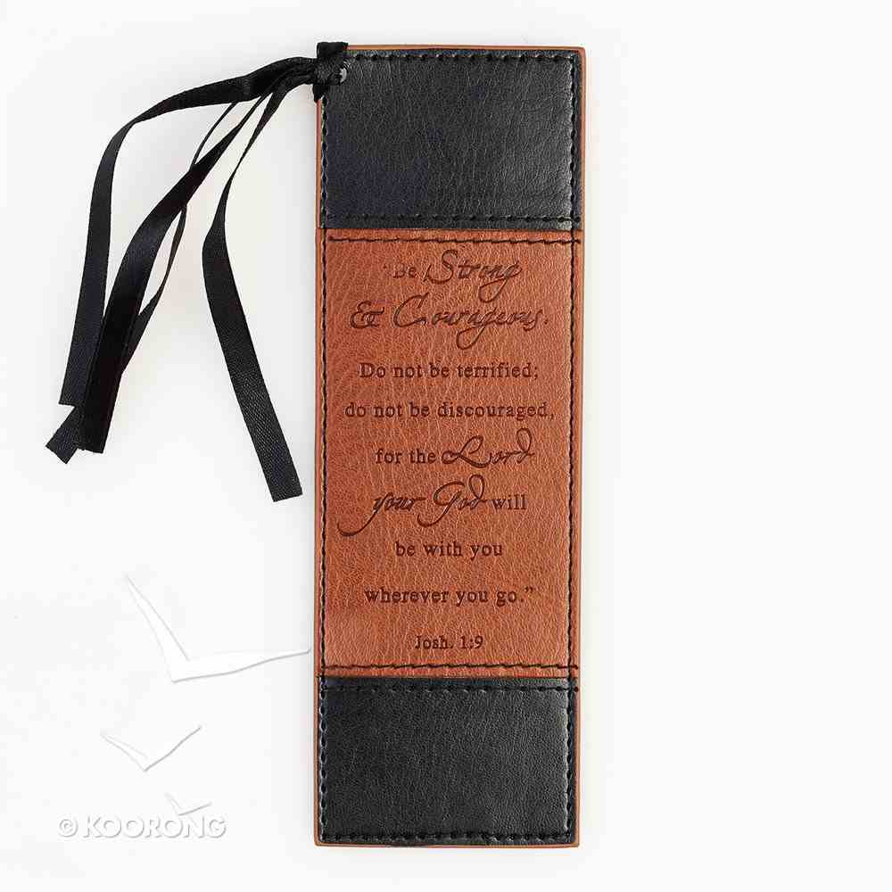 Bookmark: Be Strong and Courageous Luxleather Imitation Leather