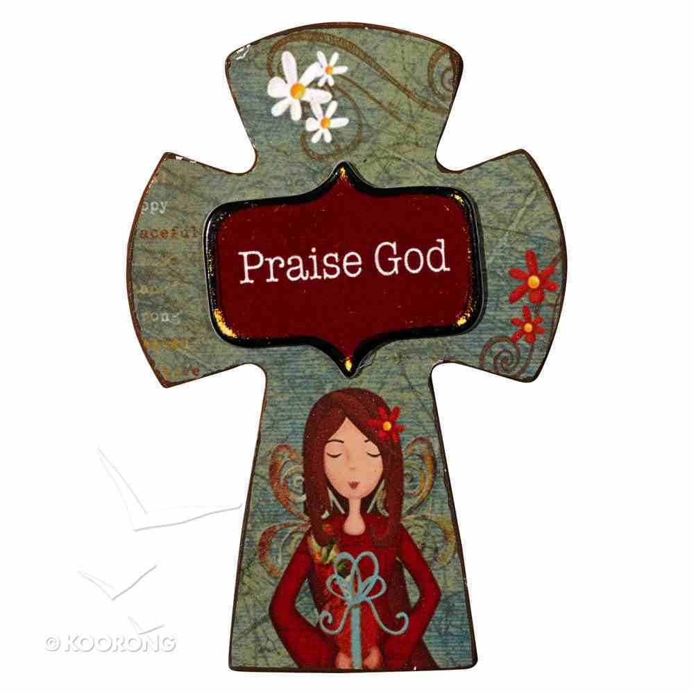Small Wooden Cross Magnet: Praise God Novelty