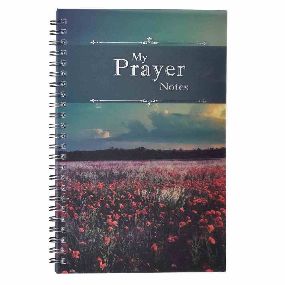 Notebook: My Prayer Notes, Wildflowers Spiral