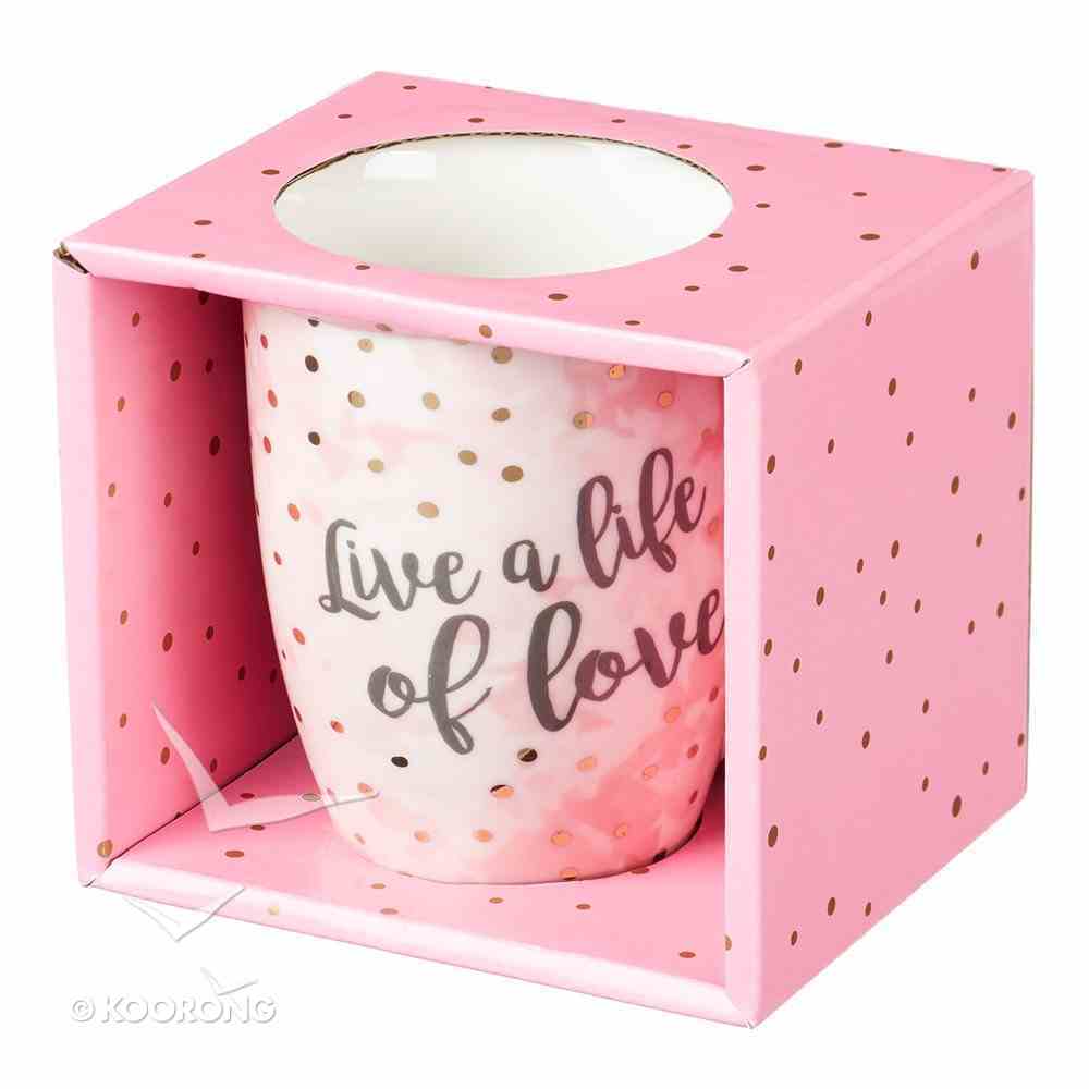 Ceramic Sparkle Mug: Live a Life of Love (Pink/white) Homeware