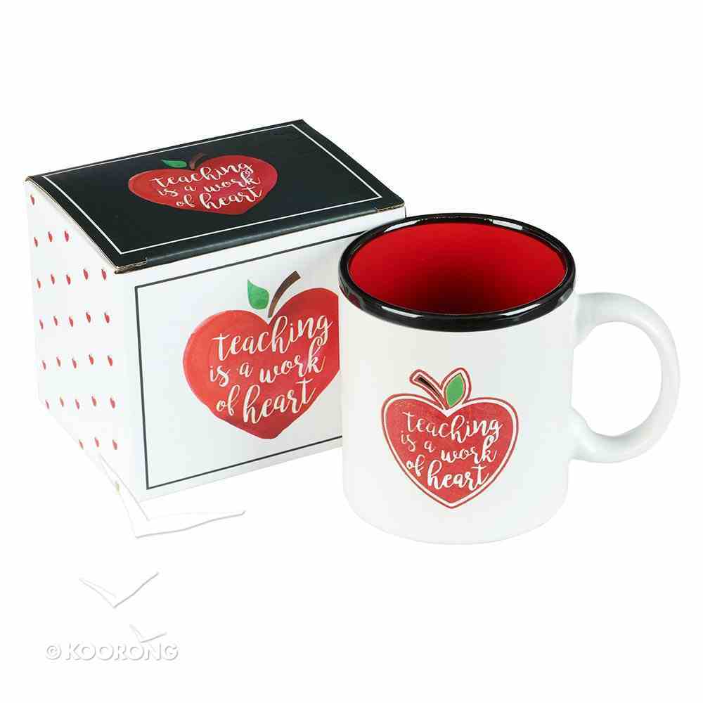Ceramic Mug Teaching is a Work of Heart, White/Red/Black (384ml) (Teaching Is A Work Of Heart Series) Homeware