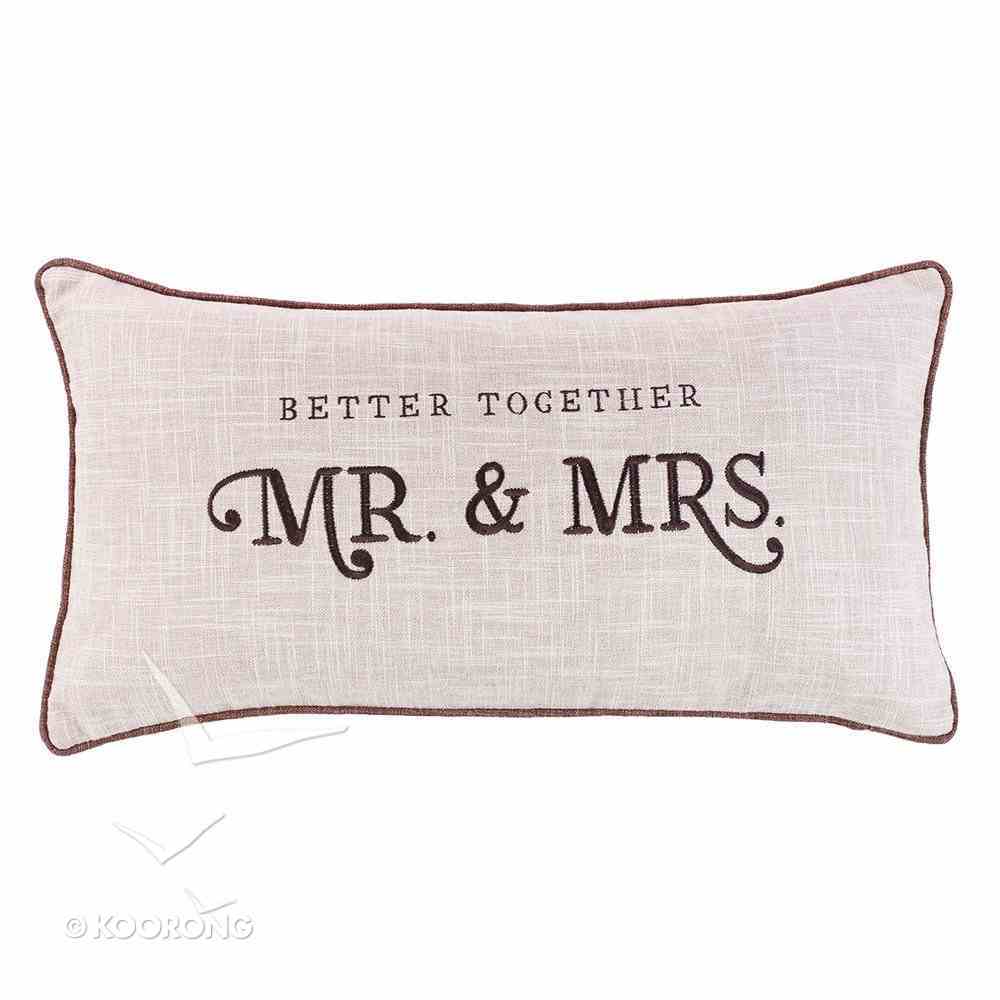 Oblong Pillow: Mr & Mrs Better Together (Better Together Collection) Soft Goods