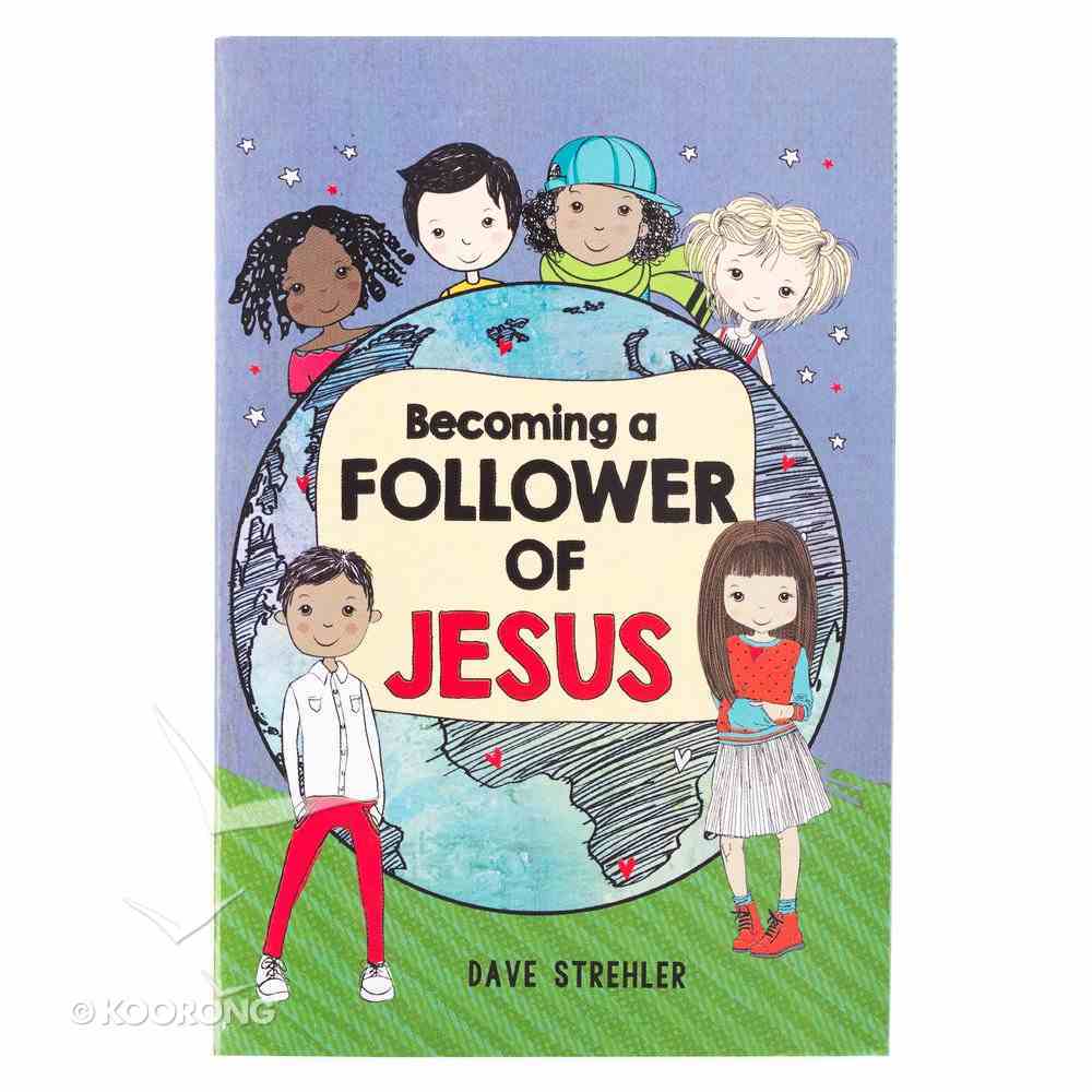 Becoming a Follower of Jesus Paperback