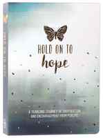Hold on to Hope - a Yearlong Journey of Inspiration and Encouragement From Psalms (366 Daily Devotions Series) Flexi Back - Thumbnail 0