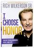 I Choose Honor: The Secret to Opening Doors You Can't Open Yourself Paperback - Thumbnail 0