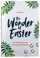 The Wonder of Easter: An Easter Journey For the Whole Family Paperback - Thumbnail 0