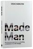 Made Man: Why God Becoming Human is So Shocking, So Necessary and So Life-Changing Paperback - Thumbnail 0