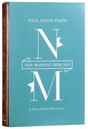 New Morning Mercies: A Daily Gospel Devotional Imitation Leather