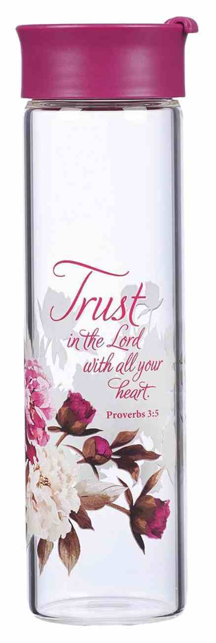 Water Bottle Clear Glass: Trust in the Lord Magenta (Prov 3:5) Homeware