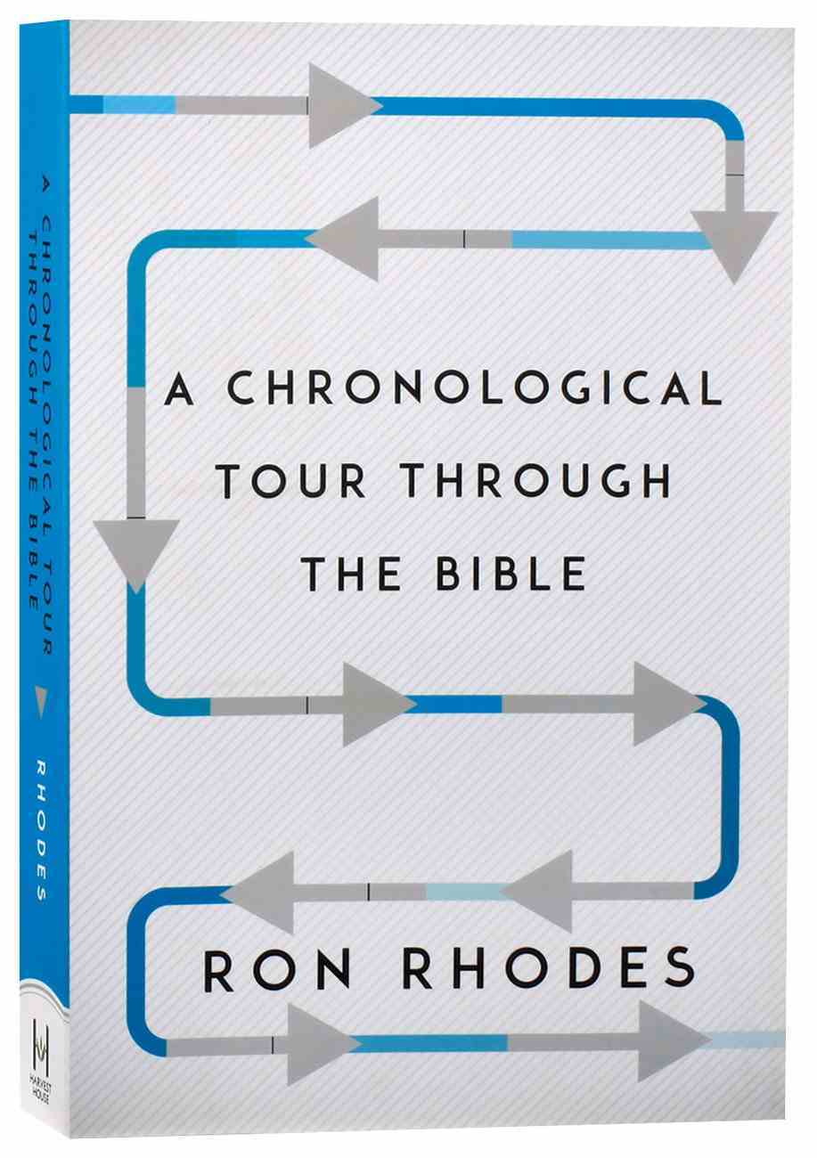 A Chronological Tour Through the Bible: From Adam to Amen Paperback
