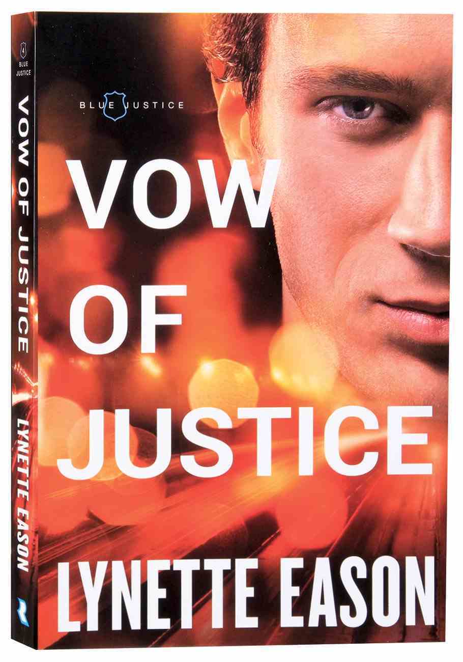 Vow of Justice (#04 in Blue Justice Series) Paperback