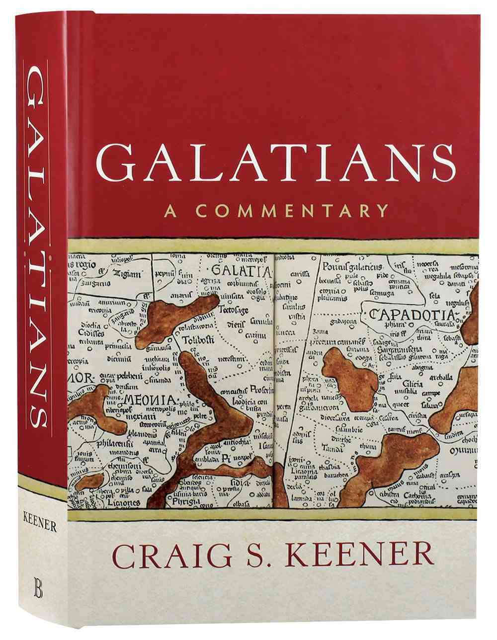 Galatians: A Commentary Hardback