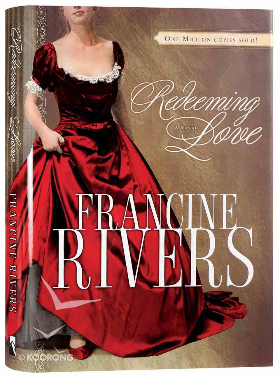 Redeeming Love By Francine Rivers Koorong
