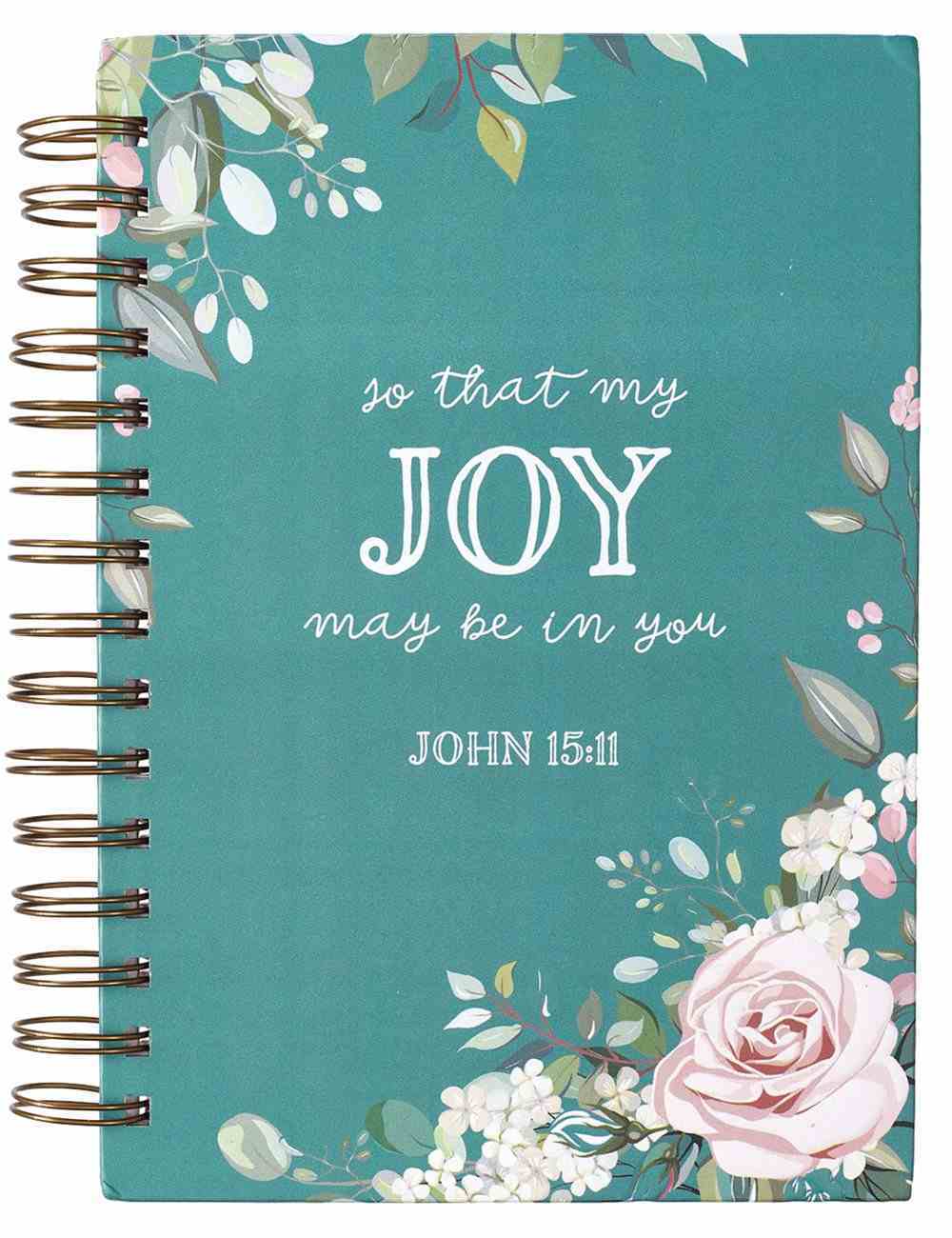 Journal: Joy Teal (John 15:11) (That Joy May Be In You Collection) Spiral