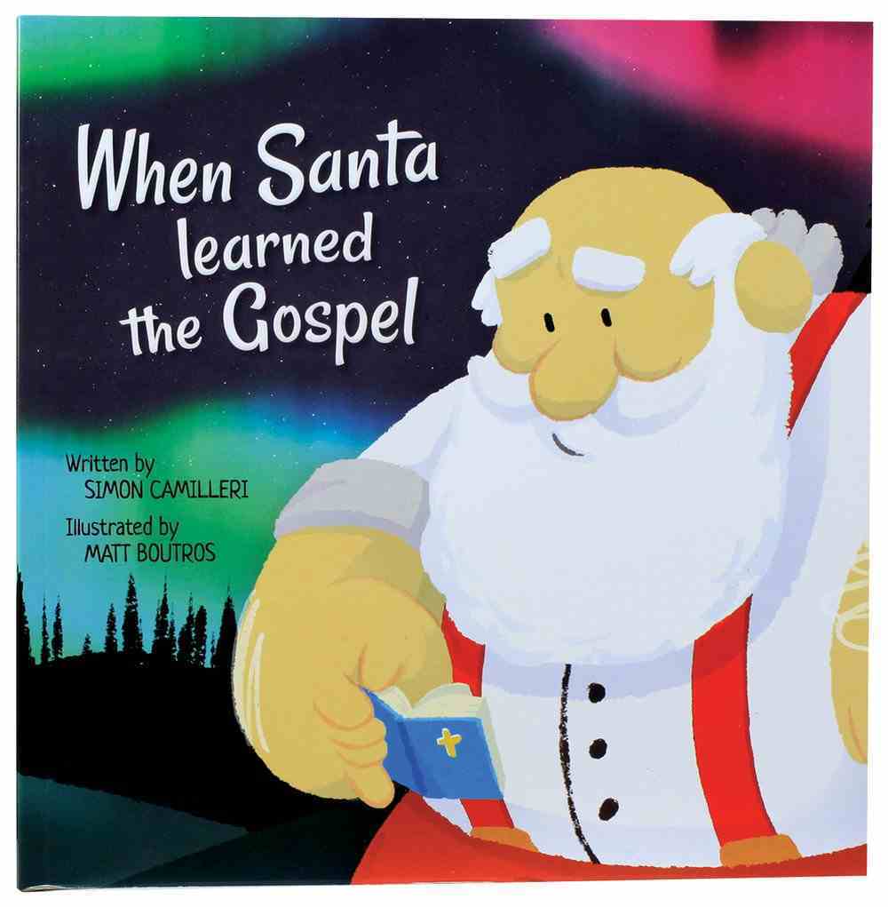 When Santa Learned the Gospel Paperback