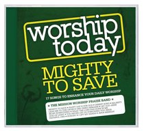 Album Image for Worship Today: Mighty to Save - DISC 1