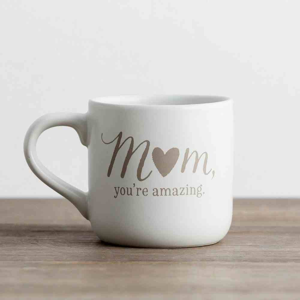Ceramic Mug: Mum, You're Amazing, White/Grey (Proverbs 31:28) Homeware