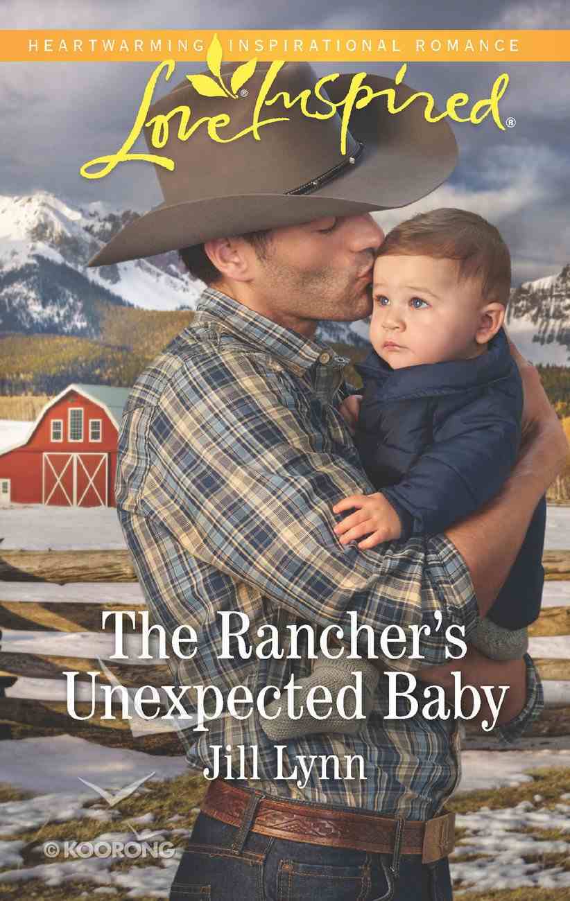 The Rancher's Unexpected Baby (Colorado Grooms) (Love Inspired Series) eBook