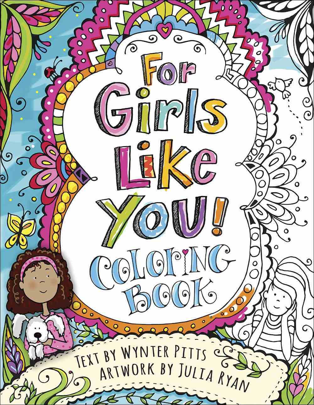 For Girls Like You Coloring Book (For Girls Like You Series) Paperback