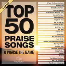 Album Image for Top 50 Praise Songs: O Praise the Name - DISC 1