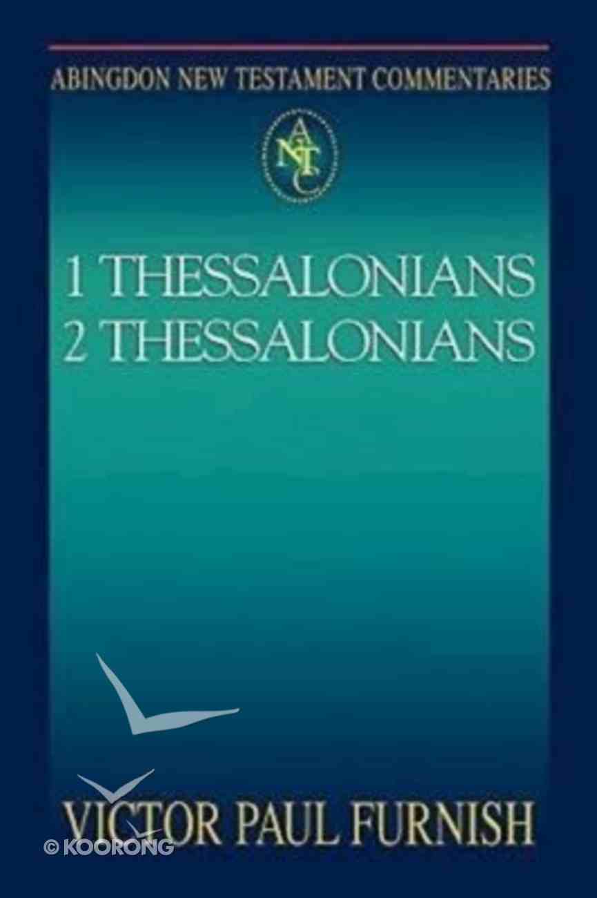 1&2 Thessalonians (Abingdon New Testament Commentaries Series) Paperback
