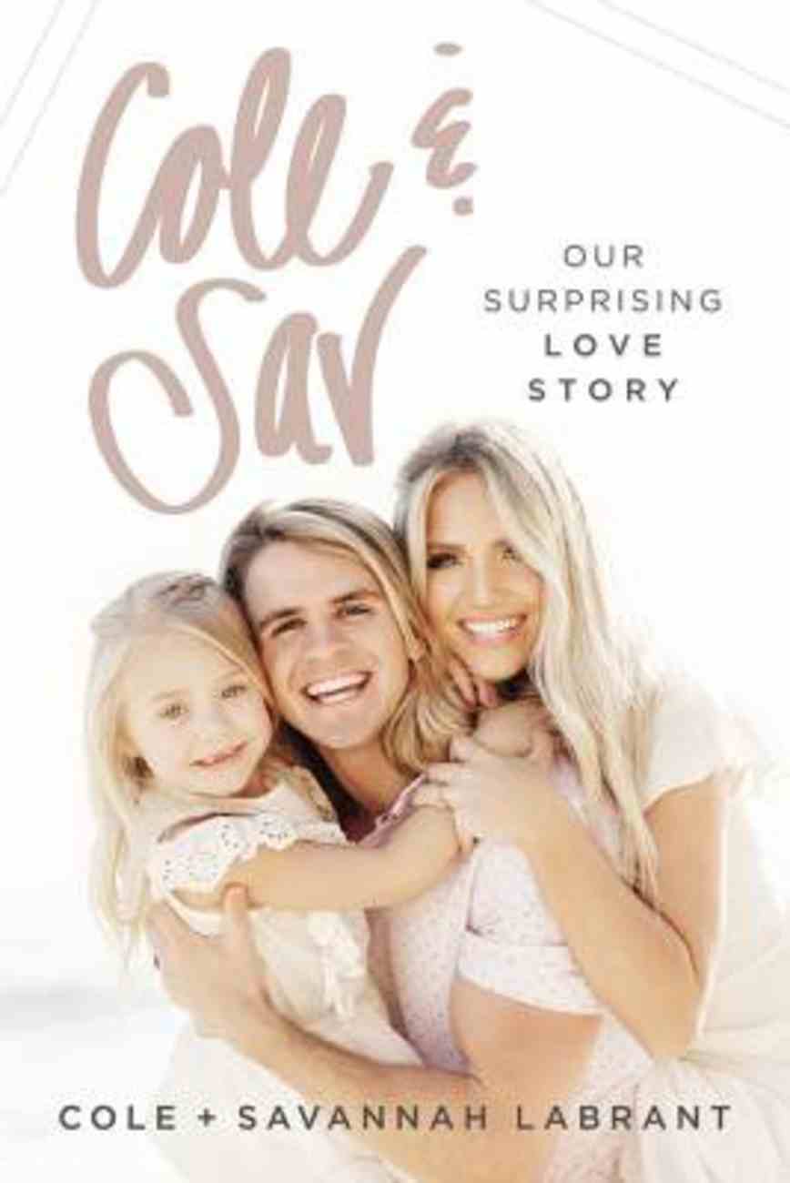 Cole and Sav: Our Surprising Love Story Paperback