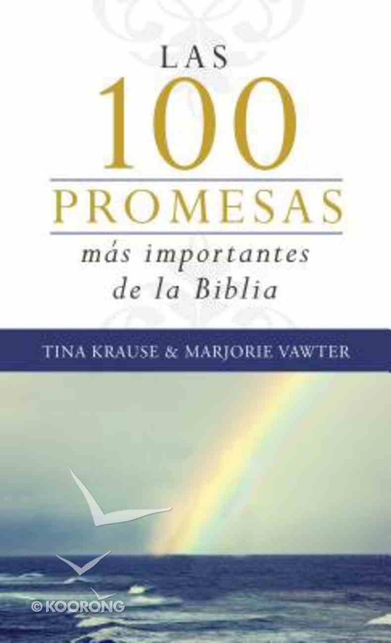 100 Promesas Mas Importantes De La Biblia, Las Paperback