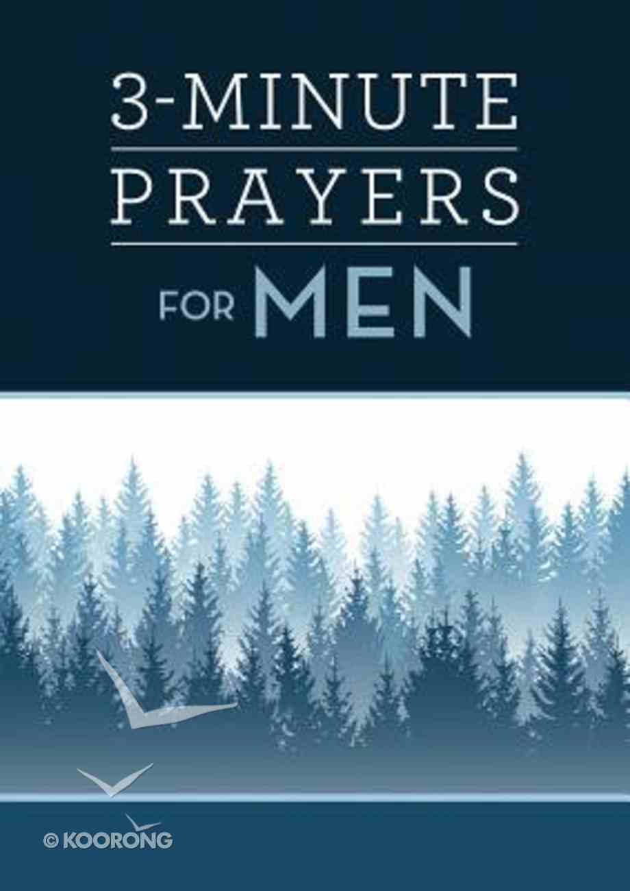 3-Minute Prayers For Men (3 Minute Devotions Series) Paperback