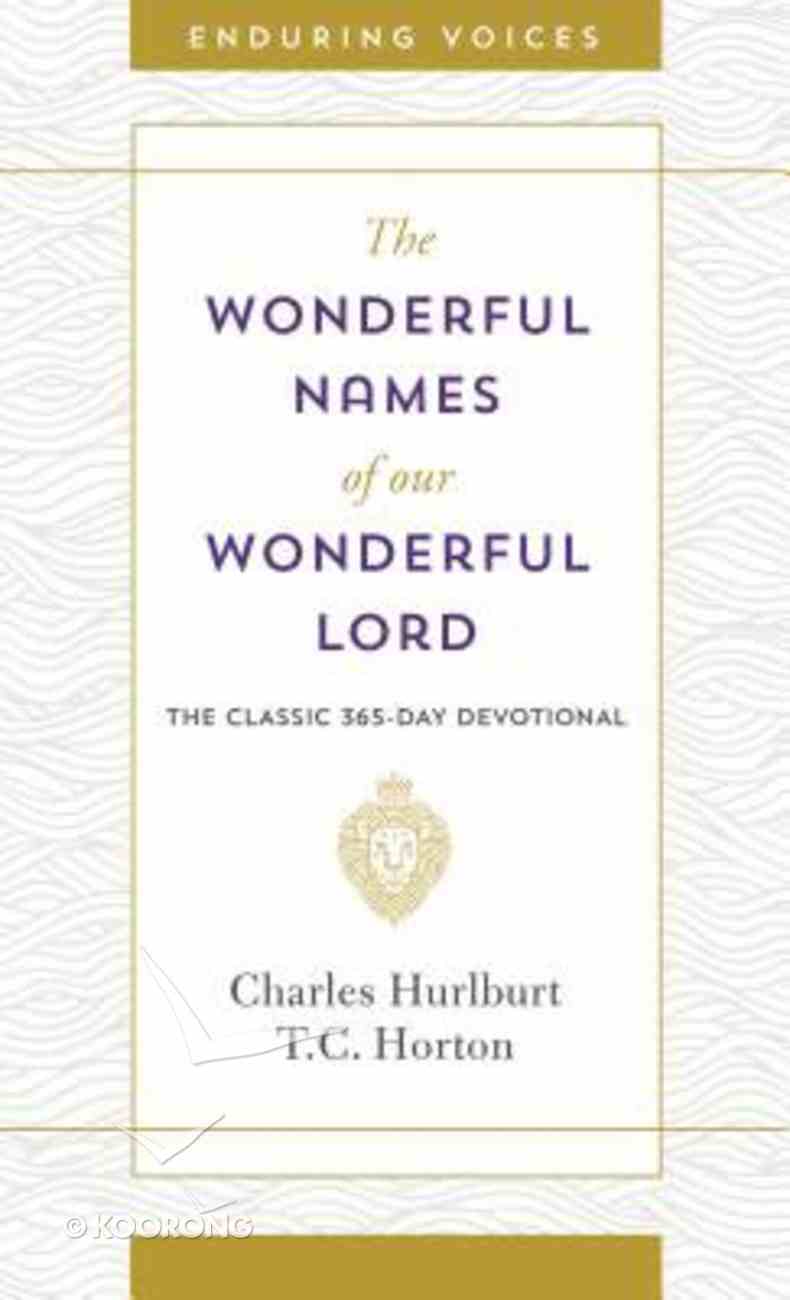 Wonderful Names of Our Wonderful Lord: 365-Day Devotional Paperback