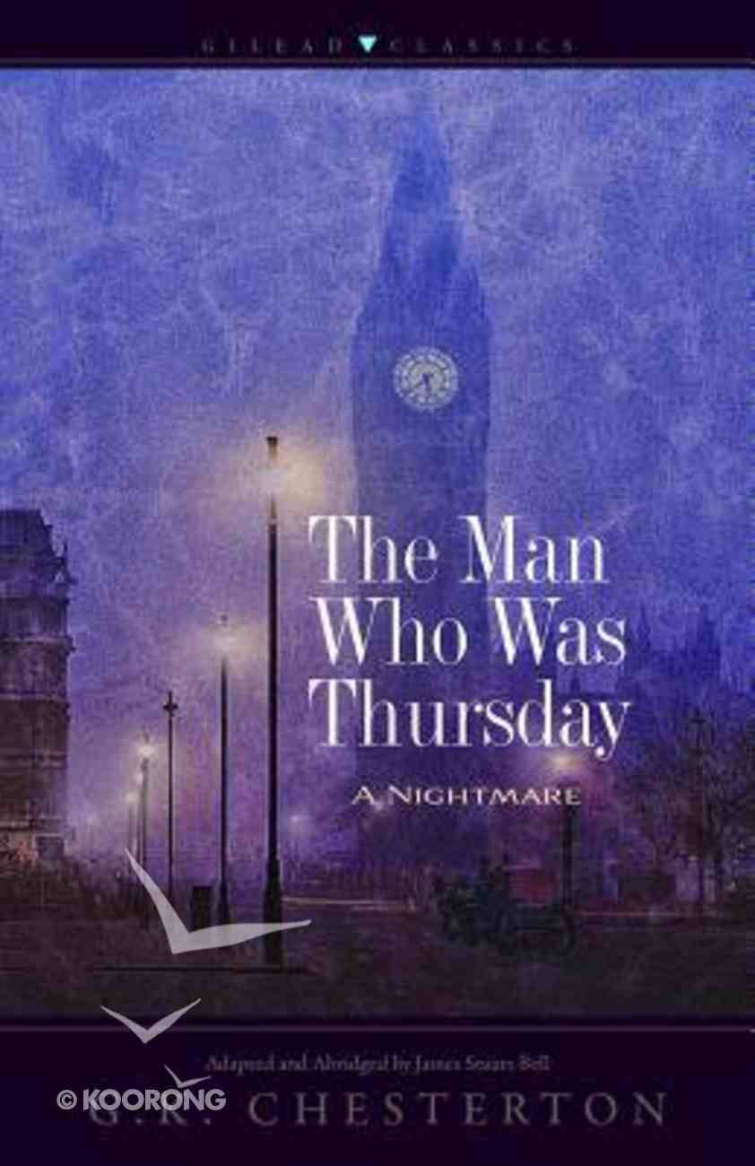 The Man Who Was Thursday: A Nightmare Paperback