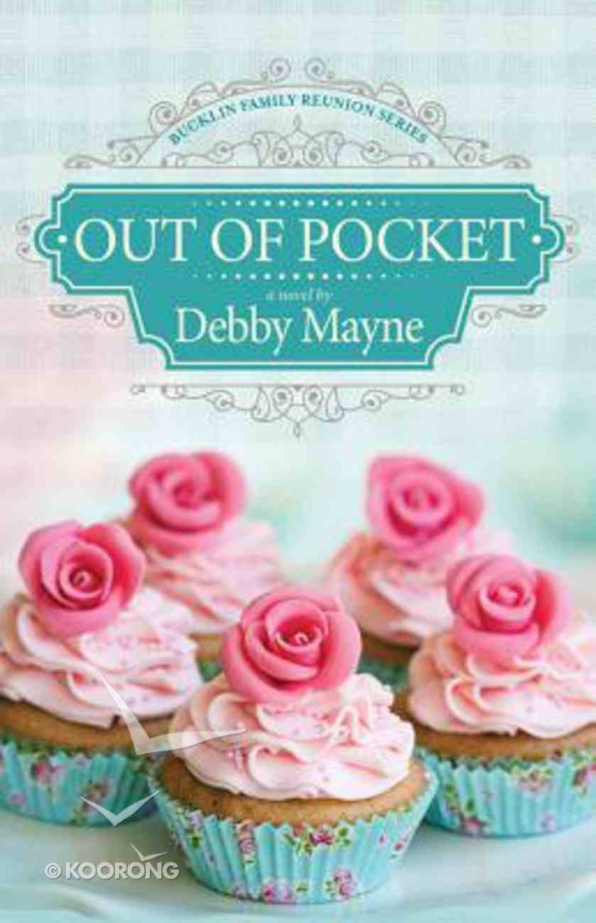 Out of Pocket (Bucklin Family Reunion Series) Paperback