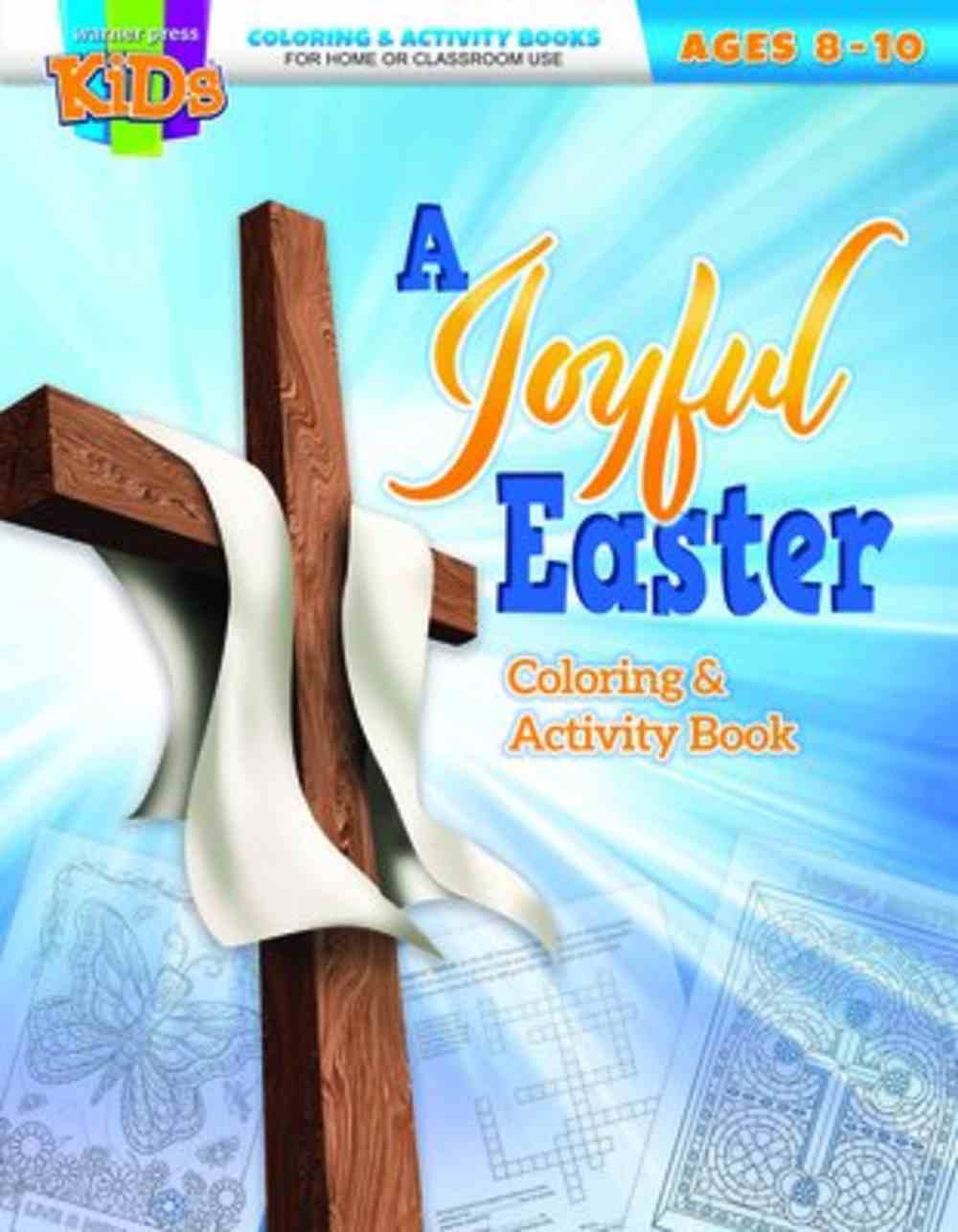 Joyful Easter, A: Coloring & Activity Book (Ages 8-10, NIV) (Warner Press Colouring & Activity Books Series) Paperback