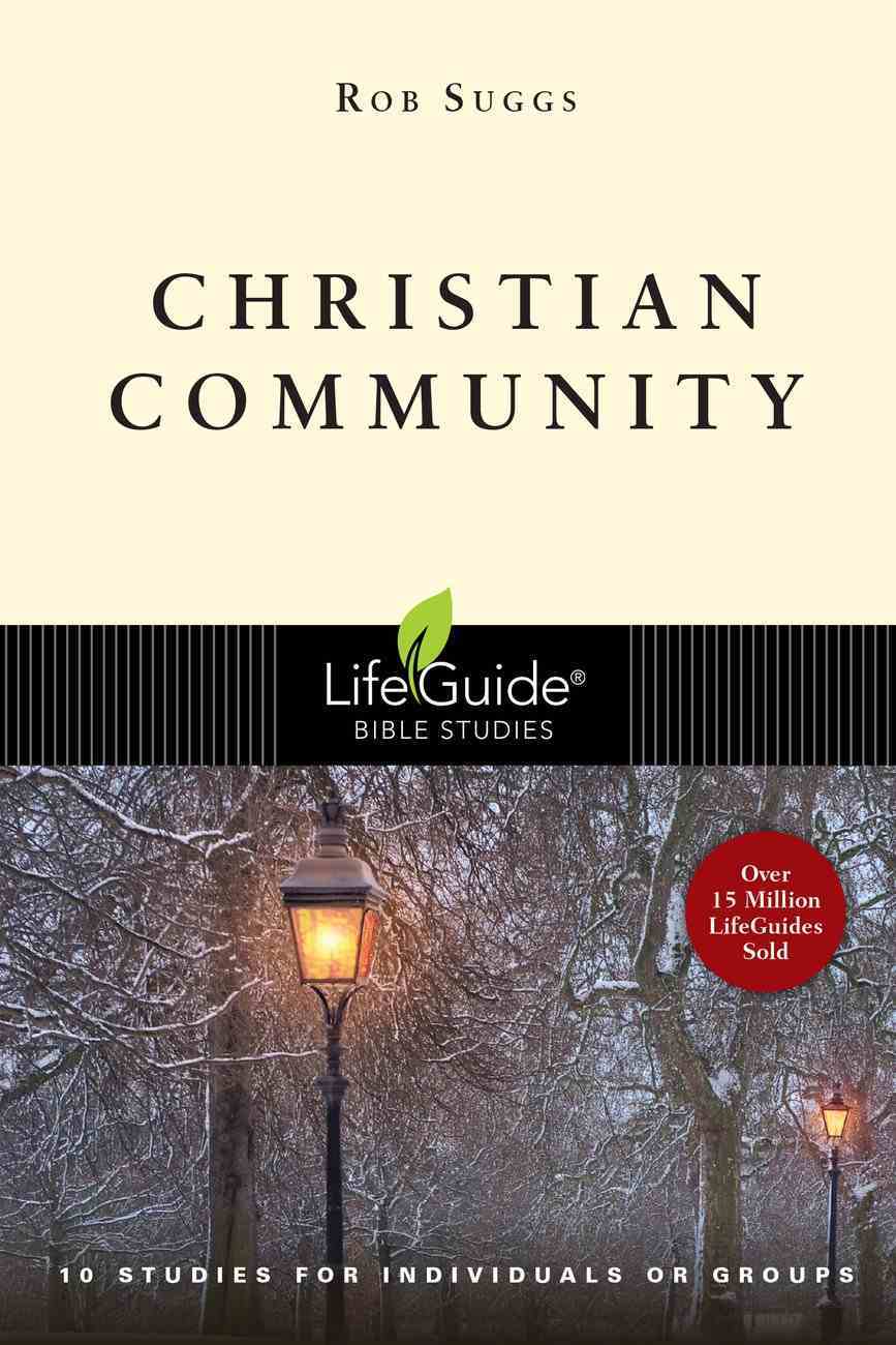 Christian Community (Lifeguide Bible Study Series) Paperback