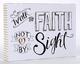 Faith Wall Plaque: Walk By Faith, Not By Sight Plaque - Thumbnail 1