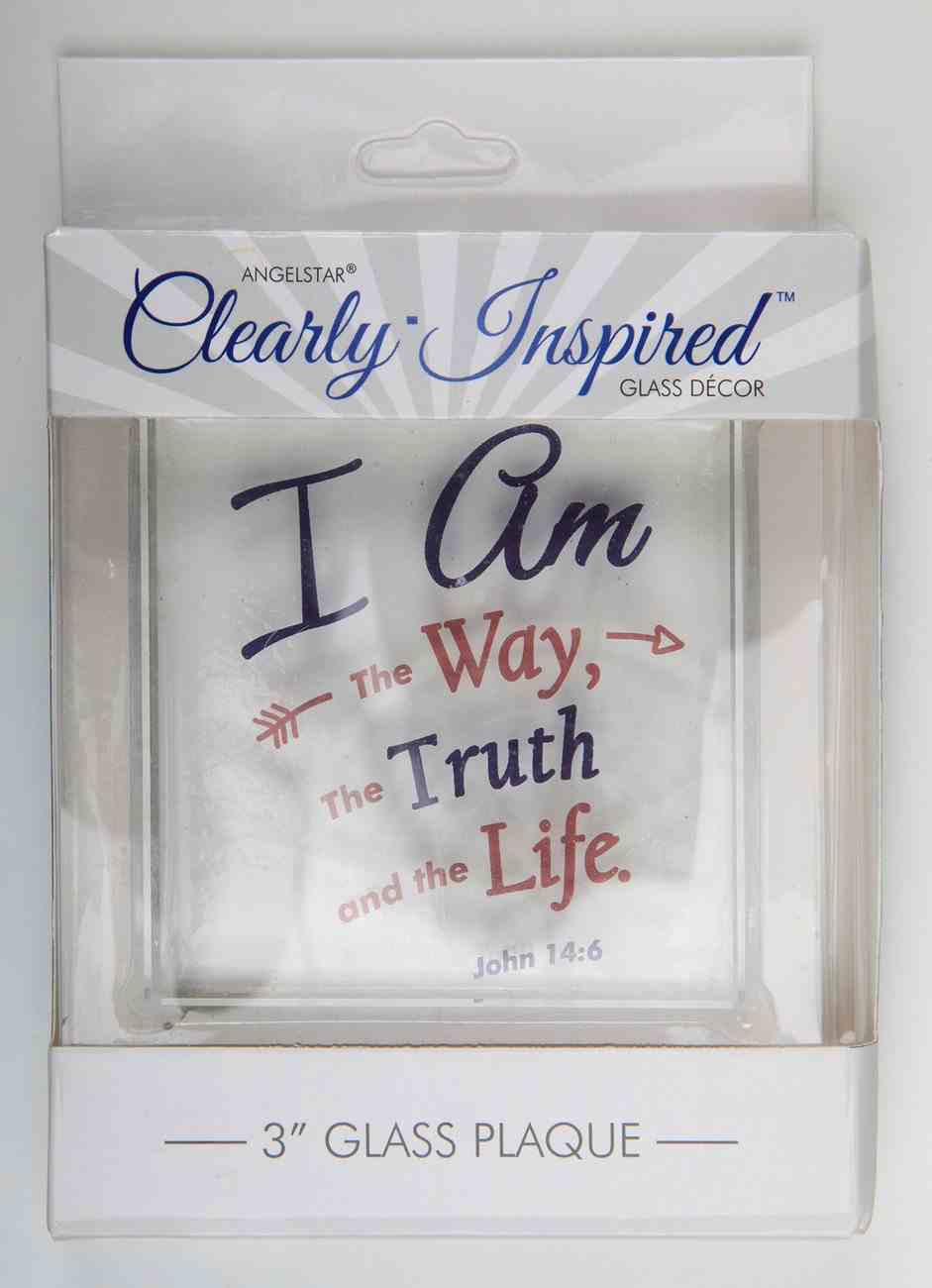 Scripture Glass Plaque: I Am the Way, the Truth and the Life (John 14:6) Plaque