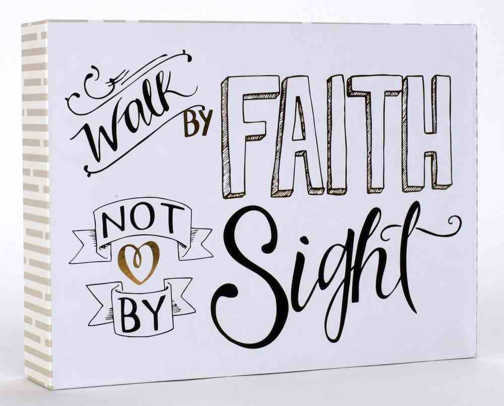 Faith Wall Plaque: Walk By Faith, Not By Sight Plaque