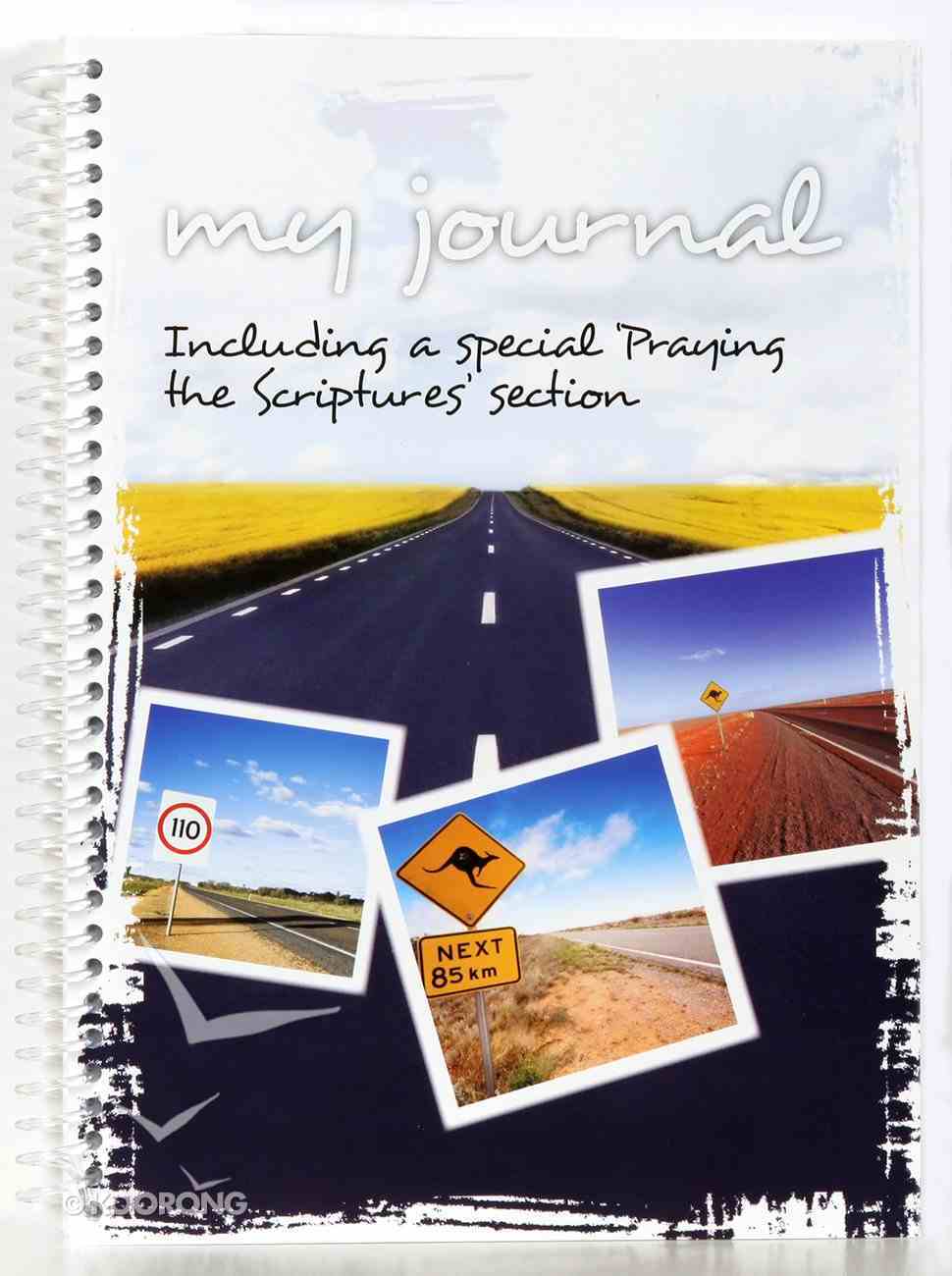 Spiral Softcover Journal: My Journal (Praying The Scriptures) Spiral