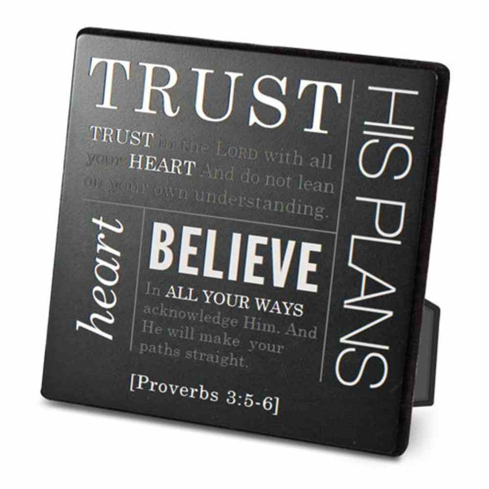 Metal Plaque Simple Faith: Trust, Black/White (Proverbs 3:5-6) Plaque