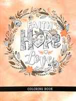 Faith, Hope, Love (Adult Coloring Books Series) Paperback - Thumbnail 0