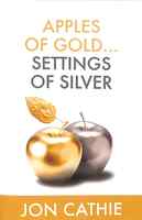 Apples of Gold... Settings of Silver Paperback - Thumbnail 0