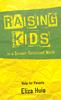 Raising Kids in a Screen-Saturated World: Help For Parents Booklet - Thumbnail 0