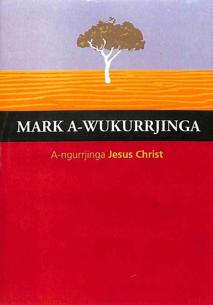 Awukurrjinga Burarra Gospel of Mark (4 Cds) CD