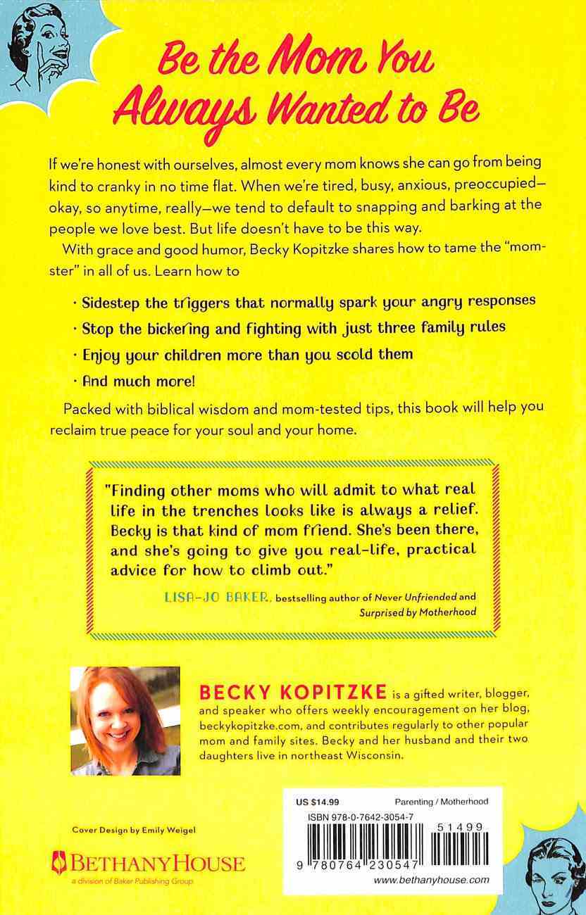 The Cranky Mom Fix: Get a Happier, More Peaceful Home By Slaying the "Momster" in All of Us Paperback