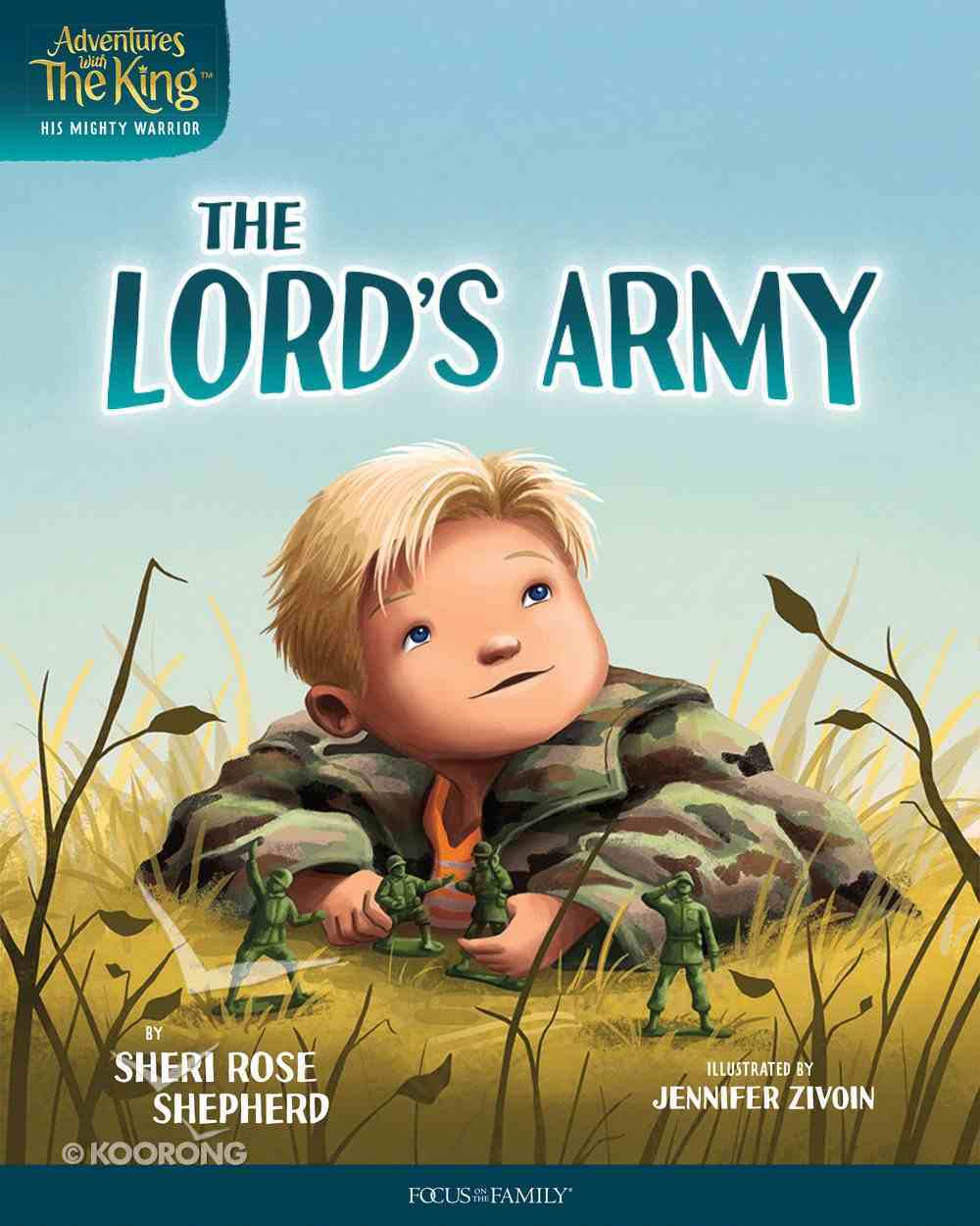 The #02: Lord's Army (#02 in Adventures With The King: His Mighty Warrior Series) Hardback