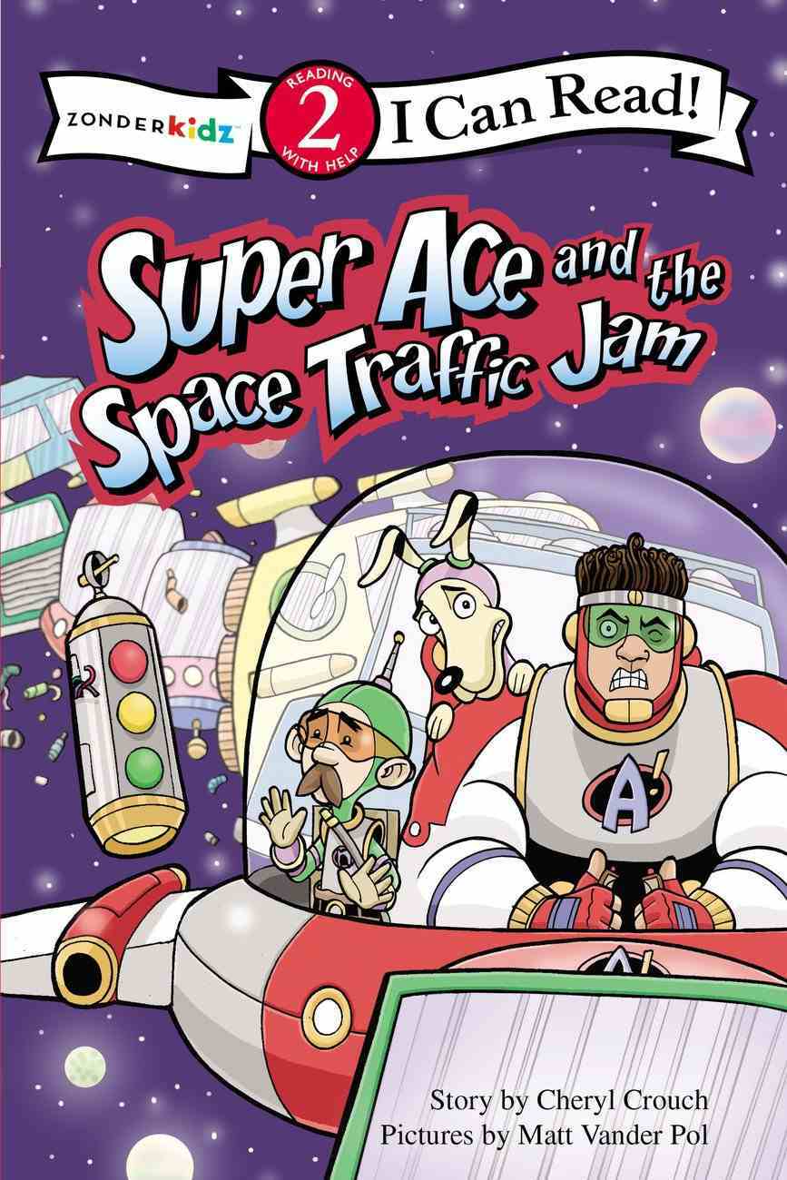 Super Ace and the Space Traffic Jam (I Can Read Superhero Series) Paperback